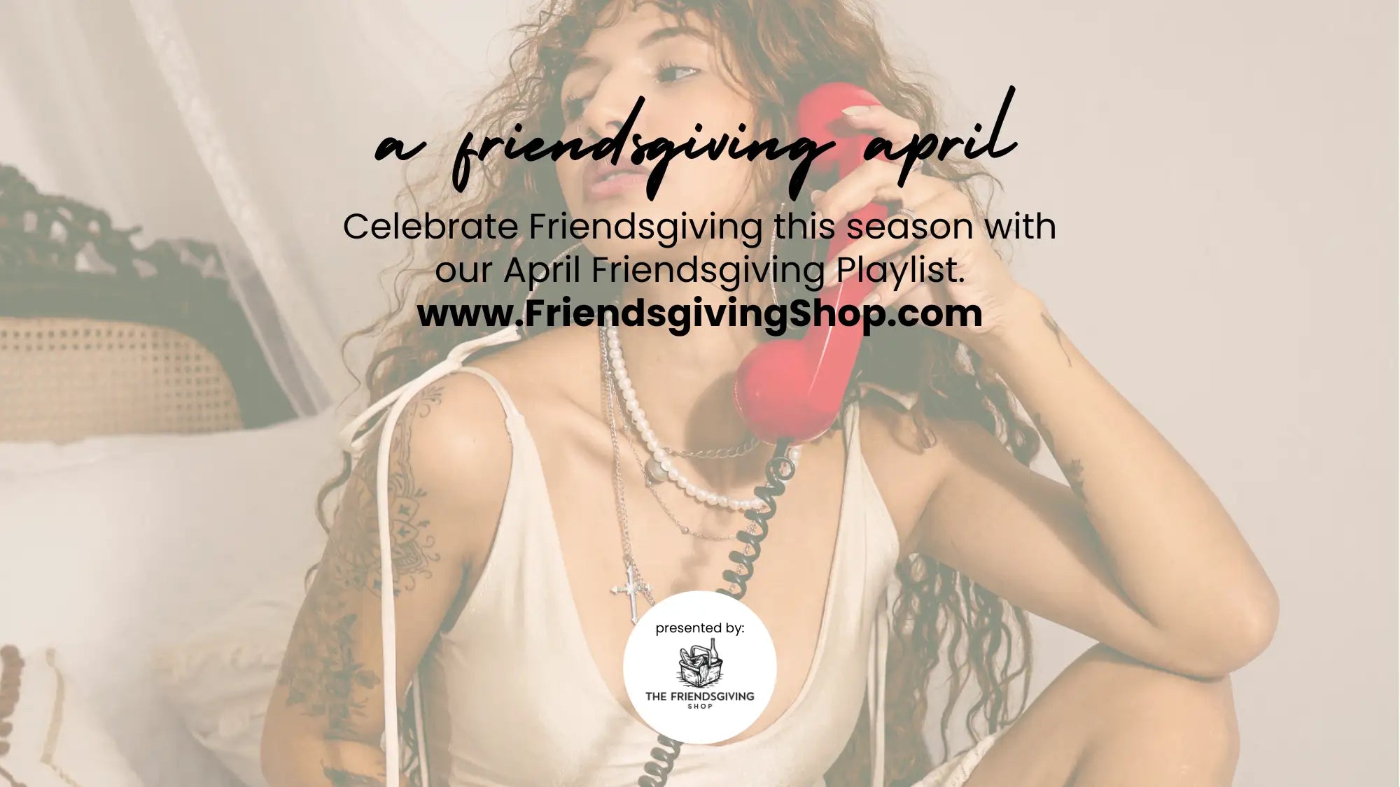 Friendsgiving Soundtrack April 2026