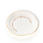 Statement Plate - 'never count years of glasses of wine.'
