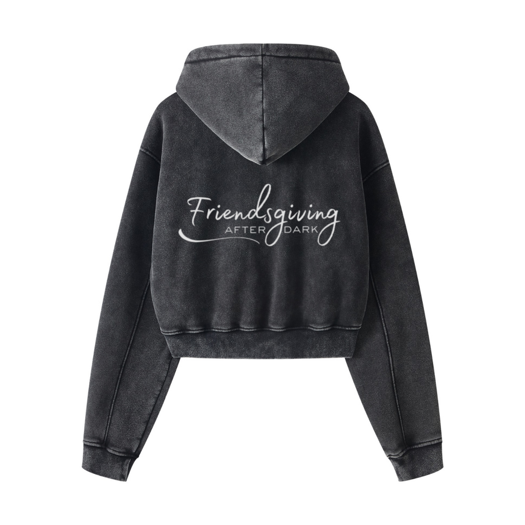 Vintage Wash Zip Up Hoodie Back View with Friendsgiving After Dark in White lettering