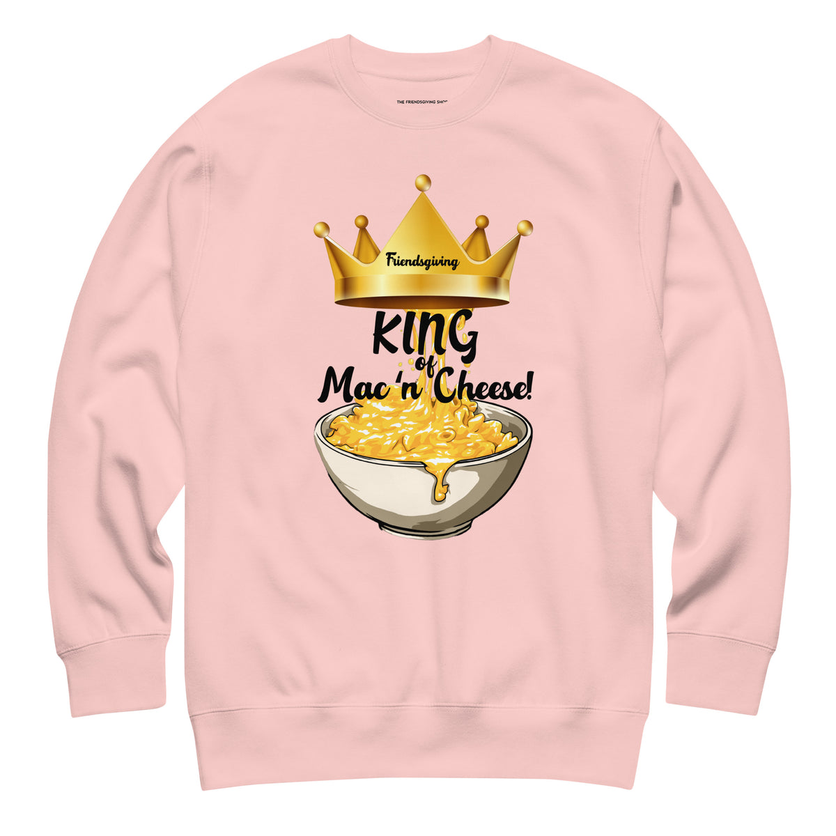 Pink sweatshirt with a graphic of macaroni and cheese and a crown on a white background