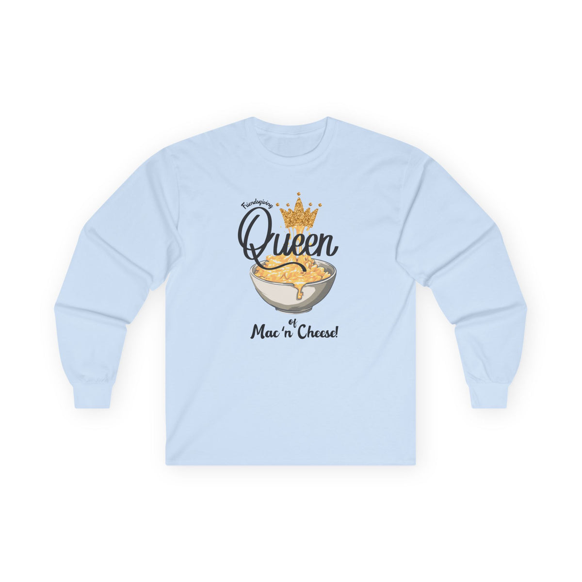 Light blue sweatshirt with 'Queen of Mac n Cheese' graphic on a white background
