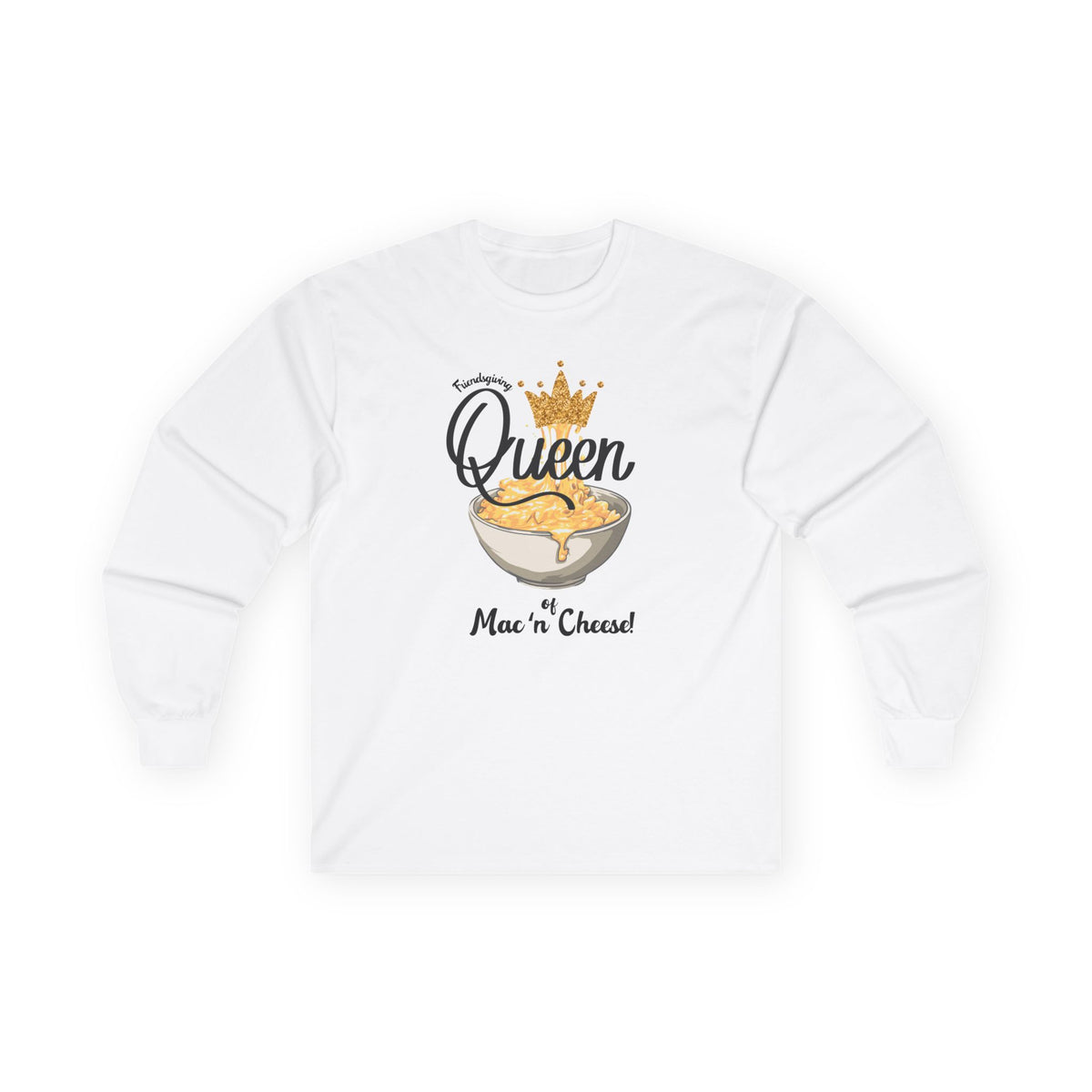 White sweatshirt with 'Queen of Mac n Cheese' graphic on a white background