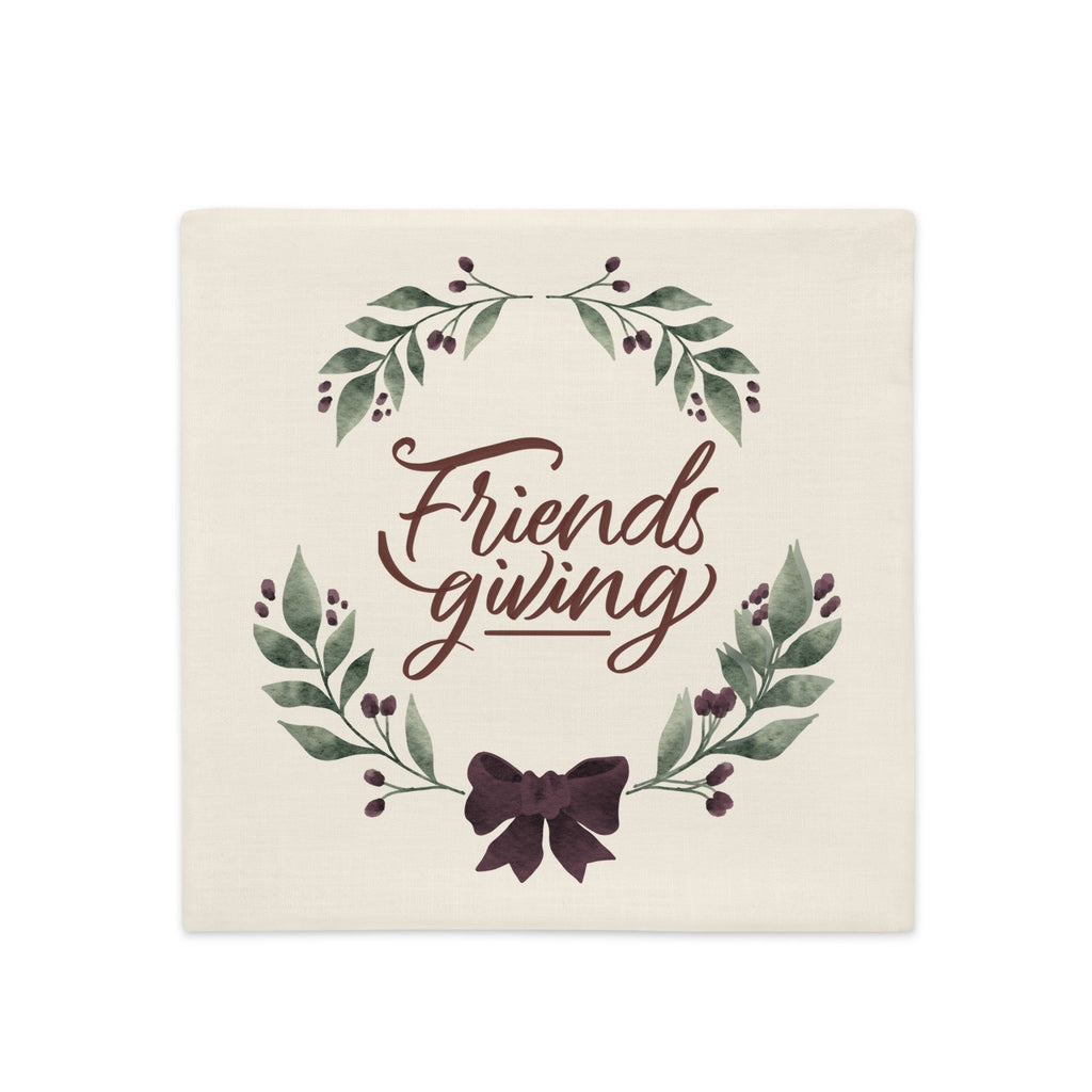 Friendsgiving Premium Pillow Case with text "Friendsgiving" in script with burgundy bow and leafy adornments on eige background