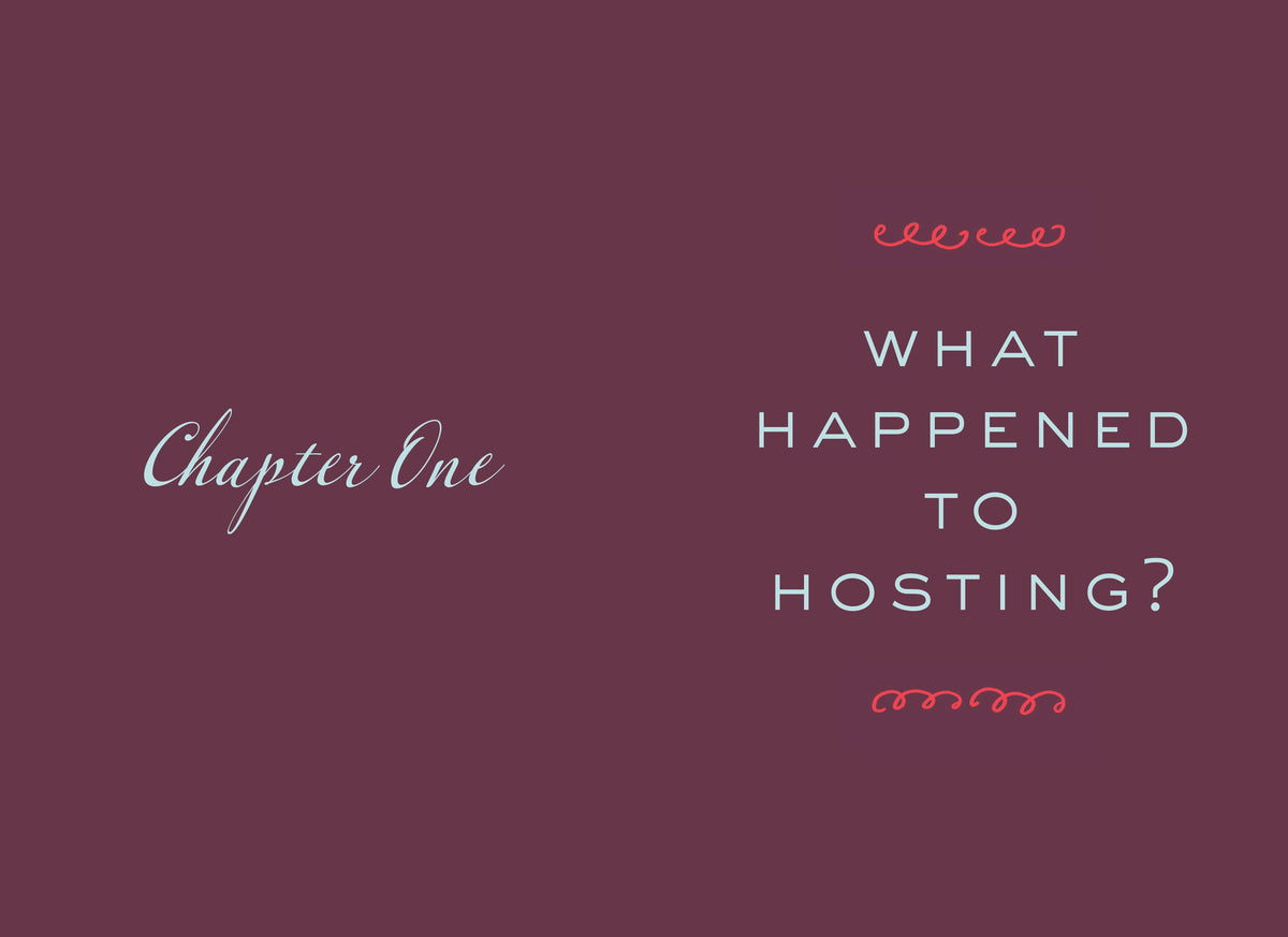 Text 'Chapter One: What Happened to Hosting?' on a maroon background