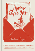 Book cover of 'Having People Over' by Chelsea Fagan with a red envelope design and party-themed illustrations.