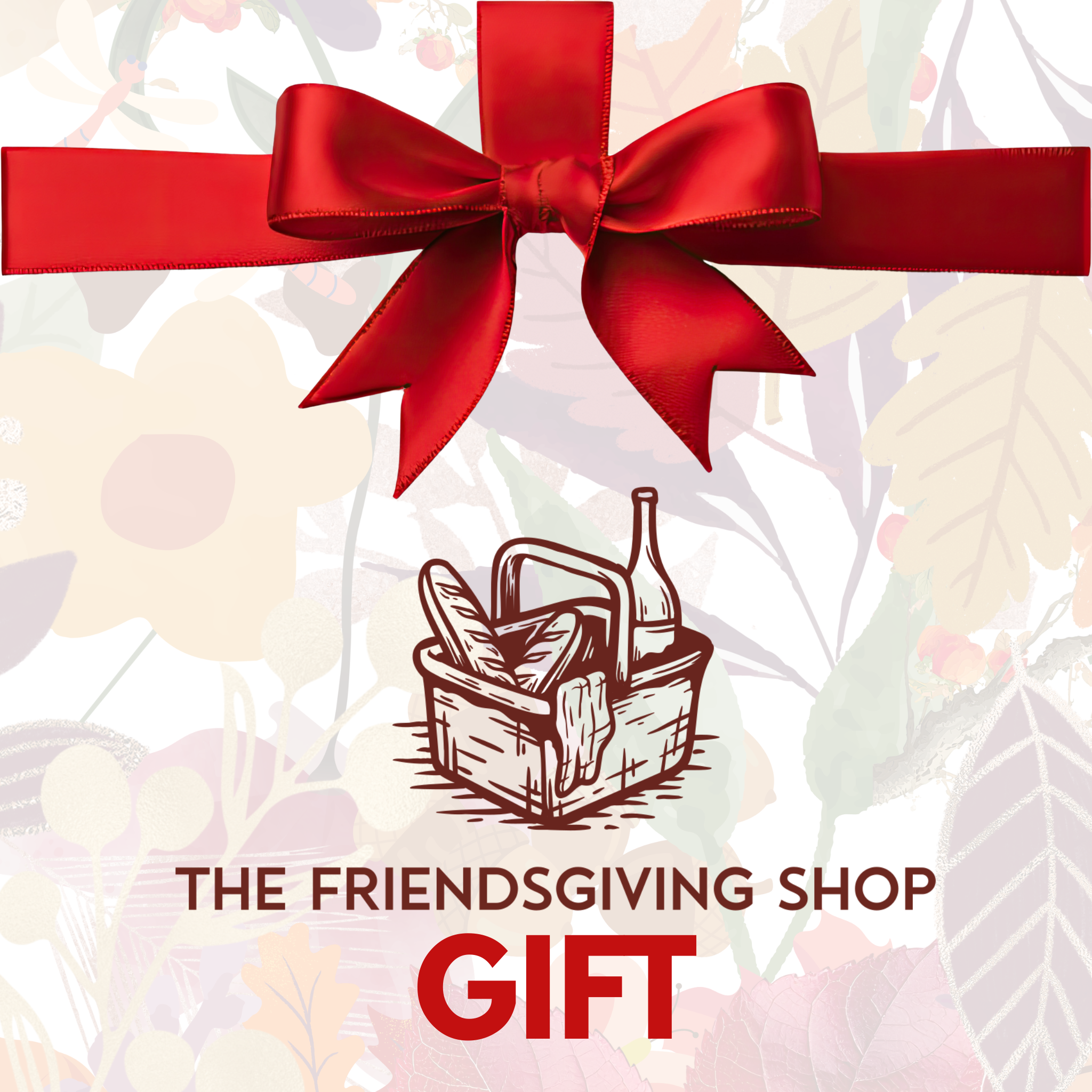 The Friendsgiving Shop Gift Card