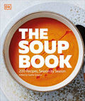 Book cover of 'The Soup Book' with a bowl of soup and orange soup.